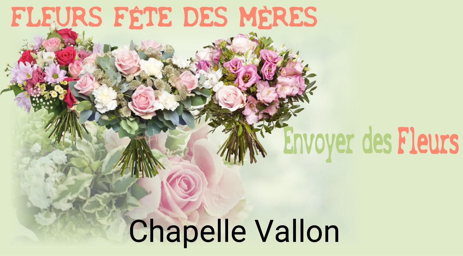 Bouquet de Fête des Mères livré à Chapelle-Vallon